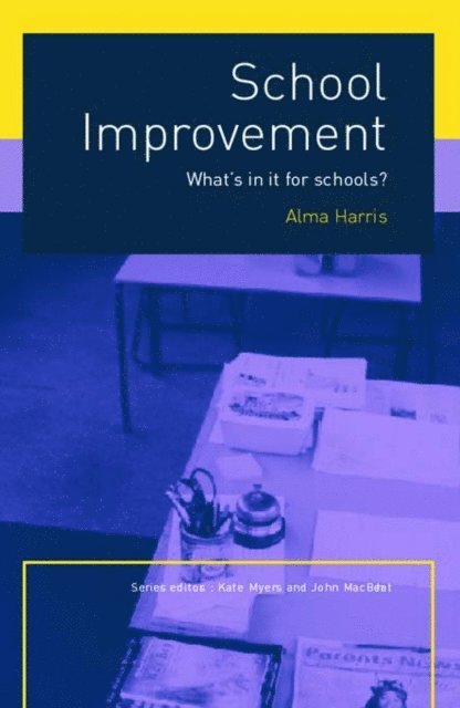 Alma Harris - School Improvement, E-bok