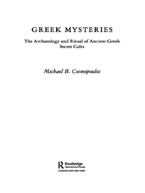 Michael B. Cosmopoulos - Greek Mysteries, E-bok