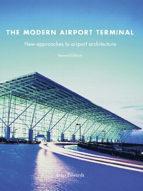 Brian Edwards - Modern Airport Terminal, E-bok
