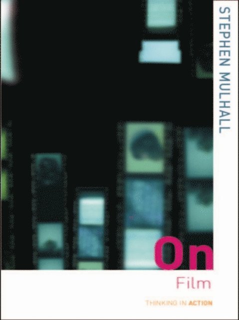 Stephen Mulhall - On Film, E-bok
