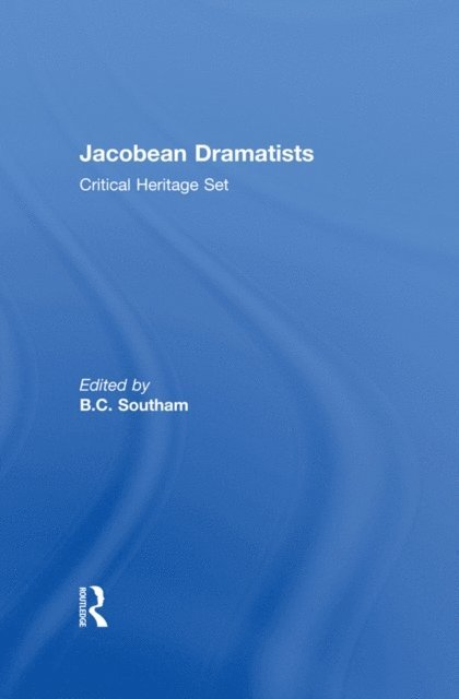 B.C. Southam - Jacobean Dramatists, E-bok