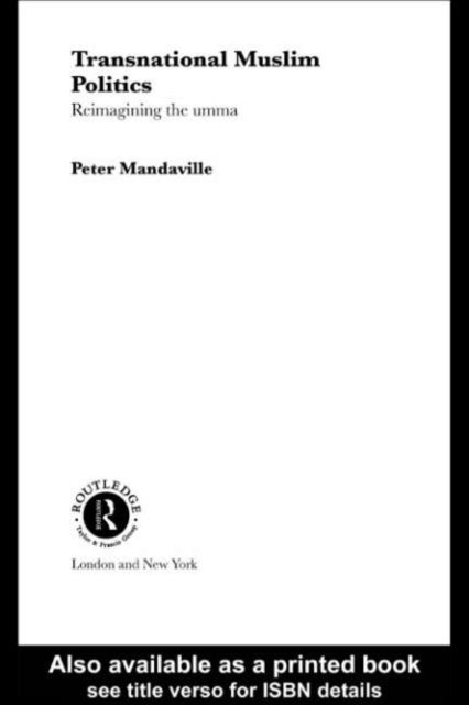 Peter G. Mandaville - Transnational Muslim Politics, E-bok