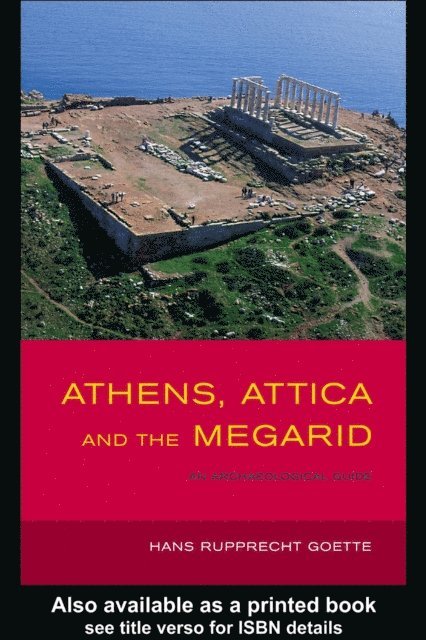 Hans Rupprecht Goette - Athens, Attica and the Megarid, E-bok