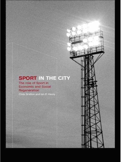 Ian Henry, Chris Gratton - Sport in the City, E-bok