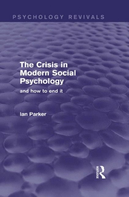Ian Parker - Crisis in Modern Social Psychology, E-bok