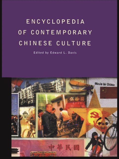 Edward L. Davis - Encyclopedia of Contemporary Chinese Culture, E-bok