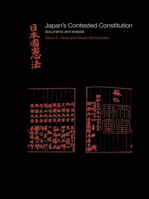 Gavan McCormack, Glenn D. Hook - Japan's Contested Constitution, E-bok