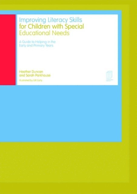 Sarah Parkhouse, Heather Duncan - Improving Literacy Skills for Children with Special Educational Needs, E-bok