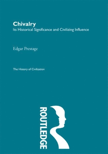 Edgar Prestage - Chivalry, E-bok