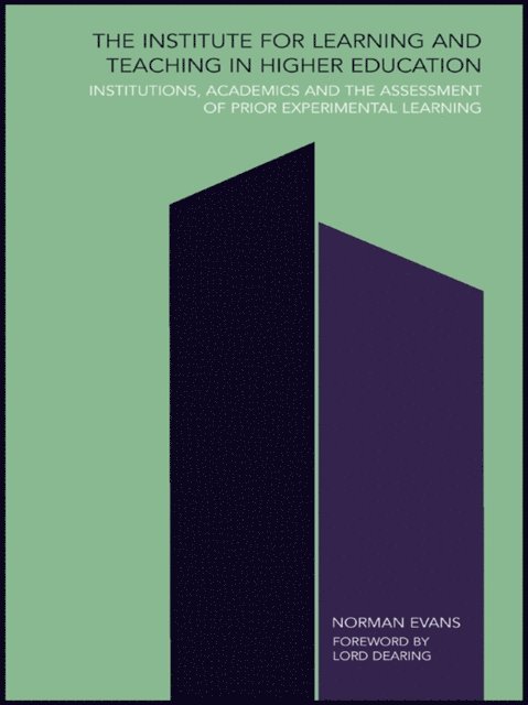Norman Evans - Institute for Learning and Teaching in Higher Education, E-bok