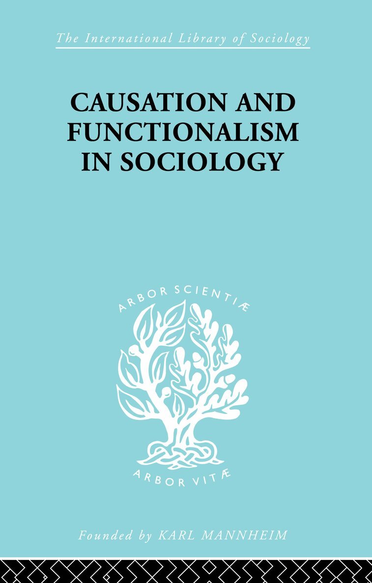 Wsevolod W. Isajiw - Causation and Functionalism in Sociology, E-bok