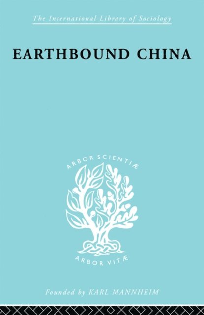 Hsiao Tung-Fei, Chih-I Chang - Earthbound China, E-bok