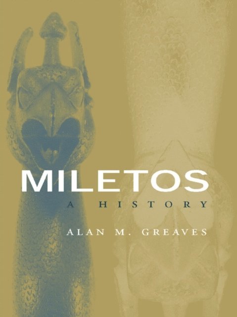 Alan M. Greaves - Miletos, E-bok