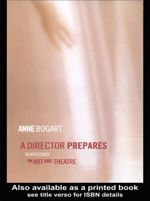 Anne Bogart - Director Prepares, E-bok