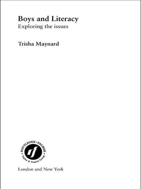 Trisha Maynard - Boys and Literacy, E-bok