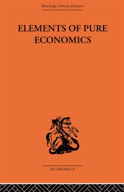Leon Walras - Elements of Pure Economics, E-bok