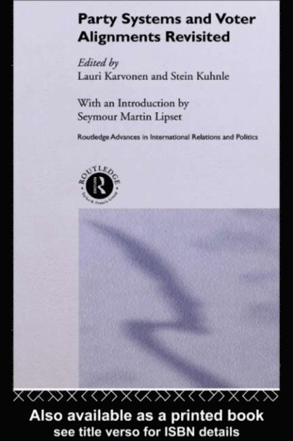 Stein Kuhnle, Lauri Karvonen - Party Systems and Voter Alignments Revisited, E-bok