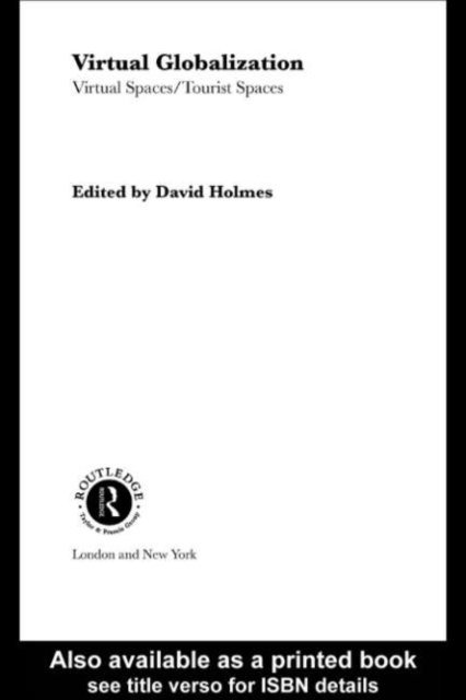 David Holmes - Virtual Globalization, E-bok