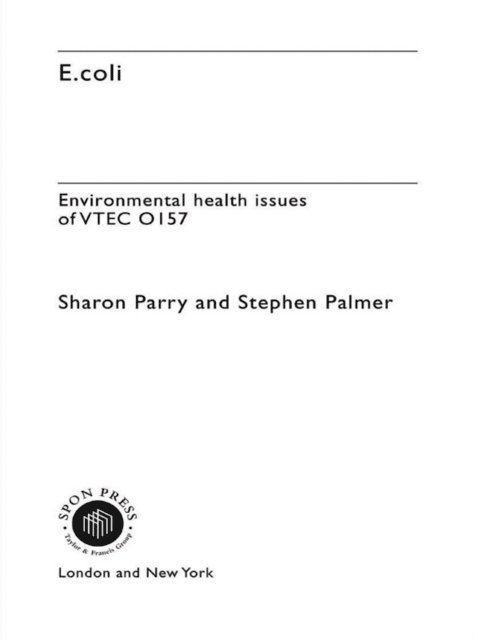 Sharon Parry, Stephen Palmer - E.coli, E-bok