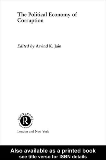 Arvind K. Jain - Political Economy of Corruption, E-bok
