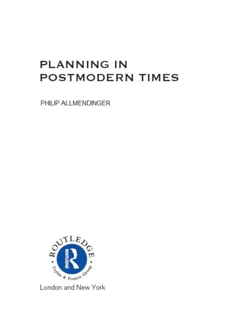Philip Allmendinger - Planning in Postmodern Times, E-bok