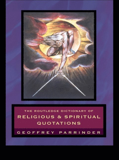 Geoffrey Parrinder - Routledge Dictionary of Religious and Spiritual Quotations, E-bok