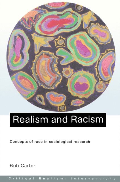 Bob Carter - Realism and Racism, E-bok