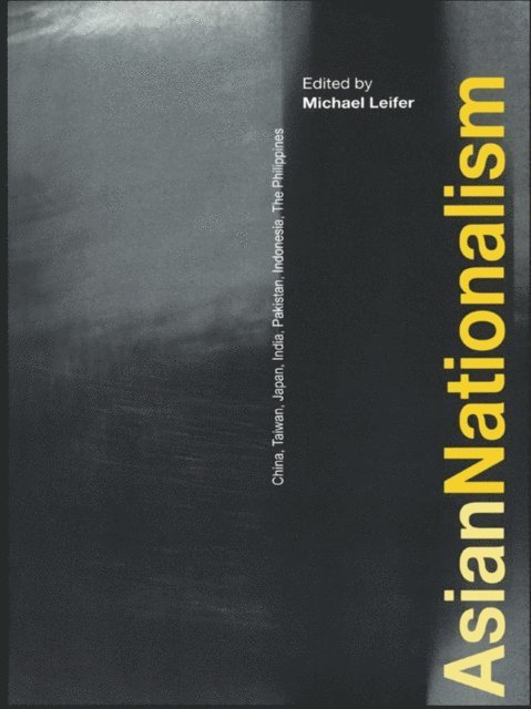 Michael Leifer - Asian Nationalism, E-bok