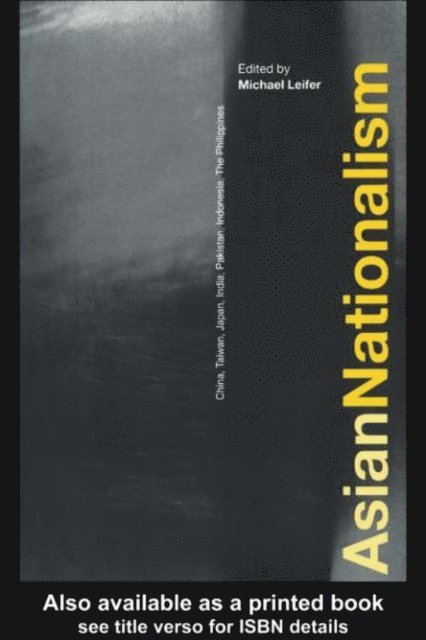Michael Leifer - Asian Nationalism, E-bok
