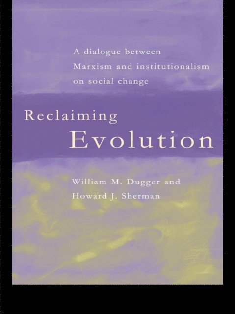 Howard J. Sherman, William Dugger - Reclaiming Evolution, E-bok