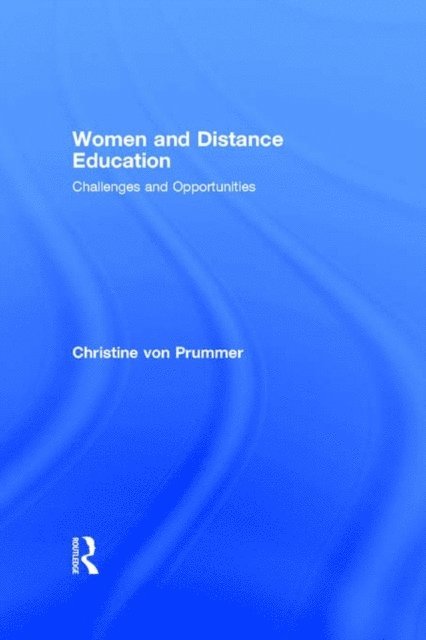 Christine von Prummer - Women and Distance Education, E-bok