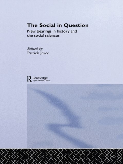 Patrick Joyce - Social in Question, E-bok