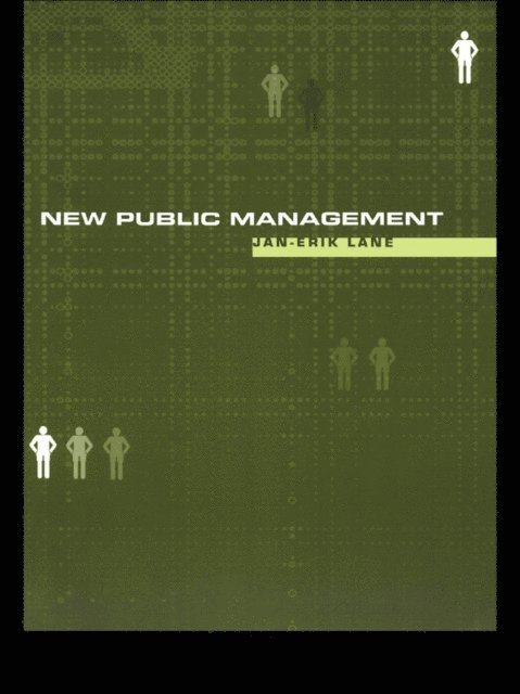 Jan-Erik Lane - New Public Management, E-bok