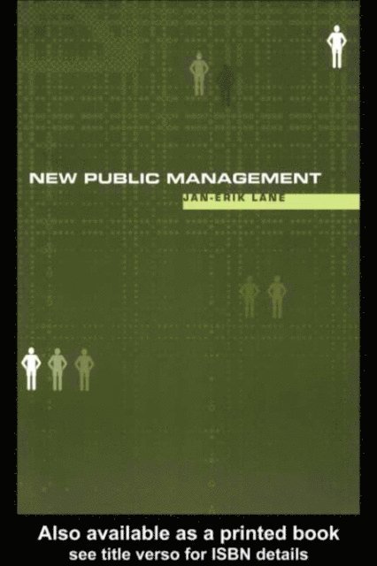 Jan-Erik Lane - New Public Management, E-bok