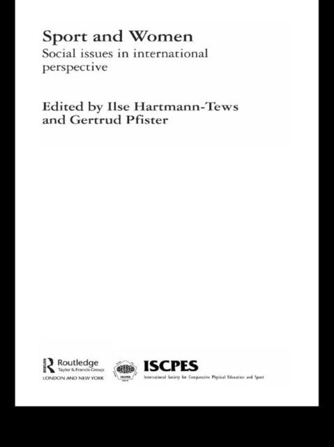 Ilse Hartmann-Tews, Gertrud Pfister - Sport and Women, E-bok