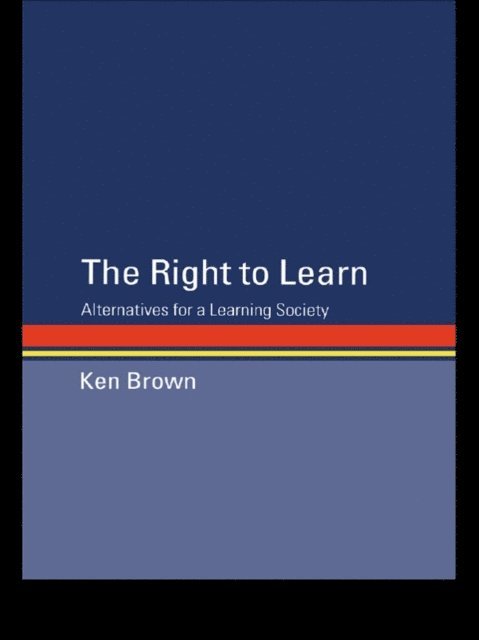 Ken Brown - Right to Learn, E-bok