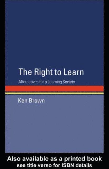 Ken Brown - Right to Learn, E-bok