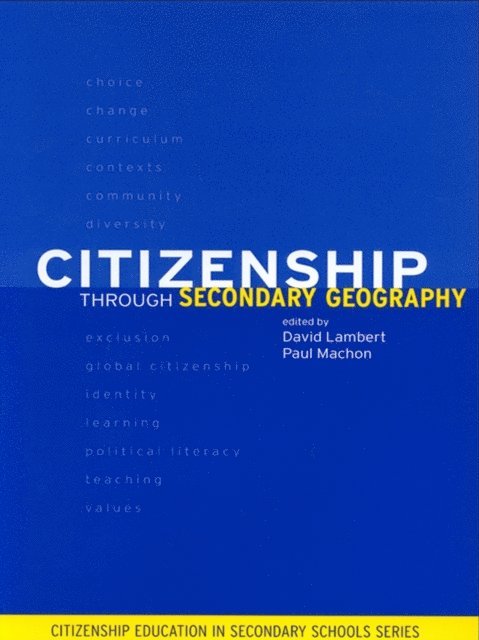 Paul Machon, David Lambert - Citizenship Through Secondary Geography, E-bok