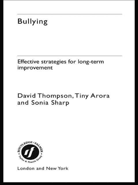 David Thompson, Sonia Sharp, Tiny Arora - Bullying, E-bok