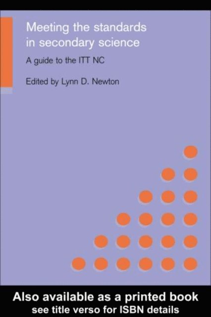 Lynn D. Newton - Meeting the Standards in Secondary Science, E-bok