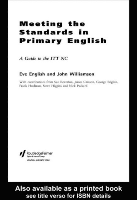 John Williamson, Eve English - Meeting the Standards in Primary English, E-bok