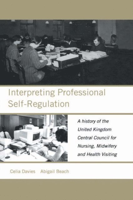 Celia Davies, Abigail Beach - Interpreting Professional Self-Regulation, E-bok