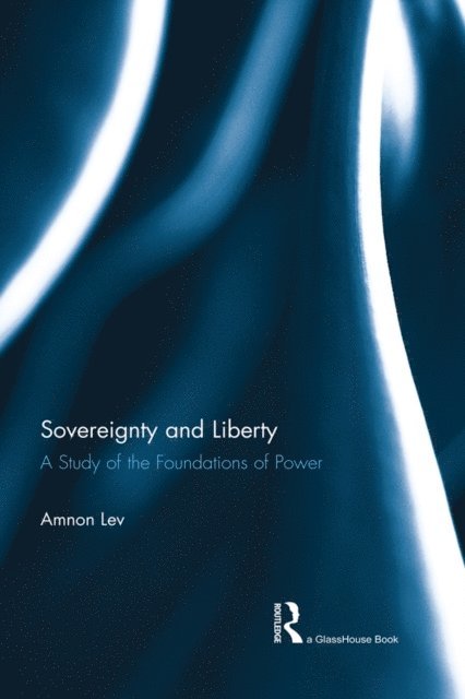 Amnon Lev - Sovereignty and Liberty, E-bok
