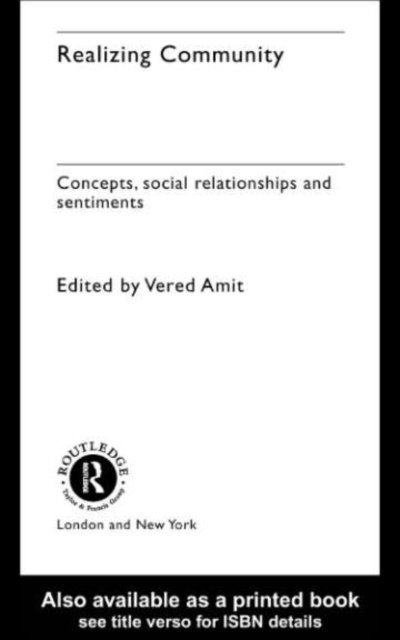 Vered Amit - Realizing Community, E-bok