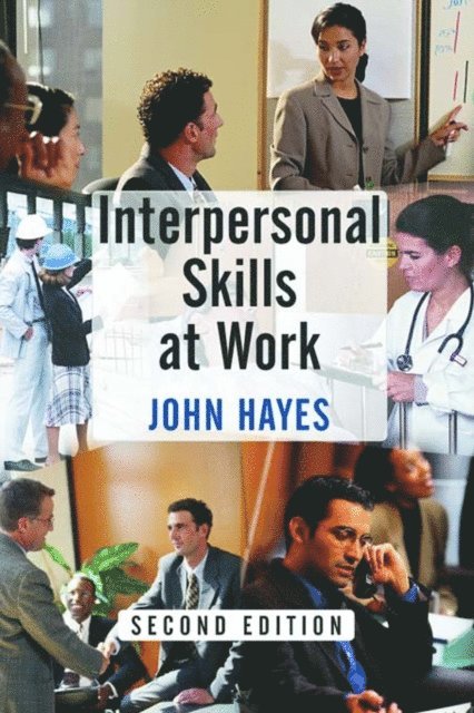 John Hayes - Interpersonal Skills at Work, E-bok