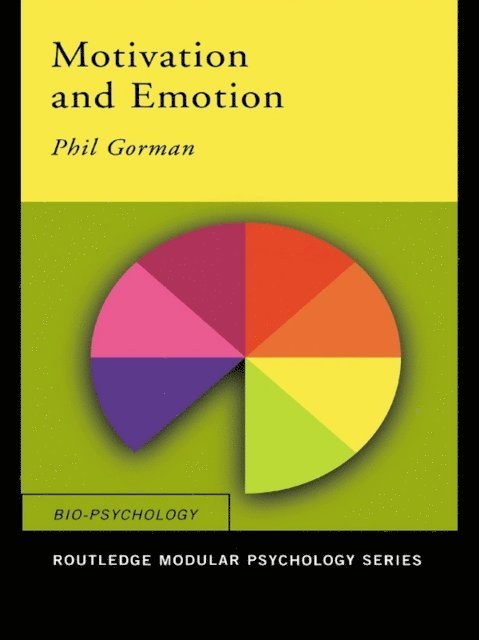 Philip Gorman - Motivation and Emotion, E-bok