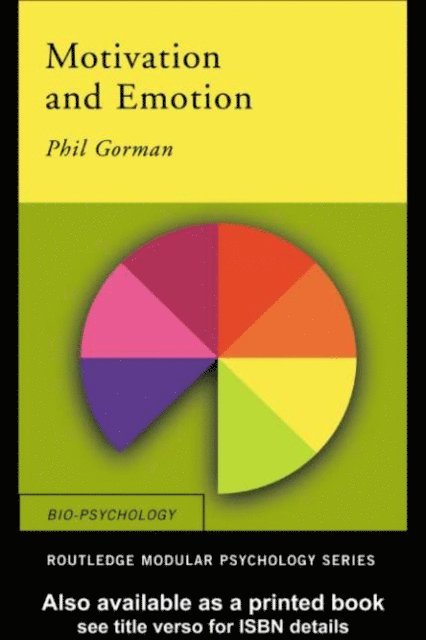 Philip Gorman - Motivation and Emotion, E-bok