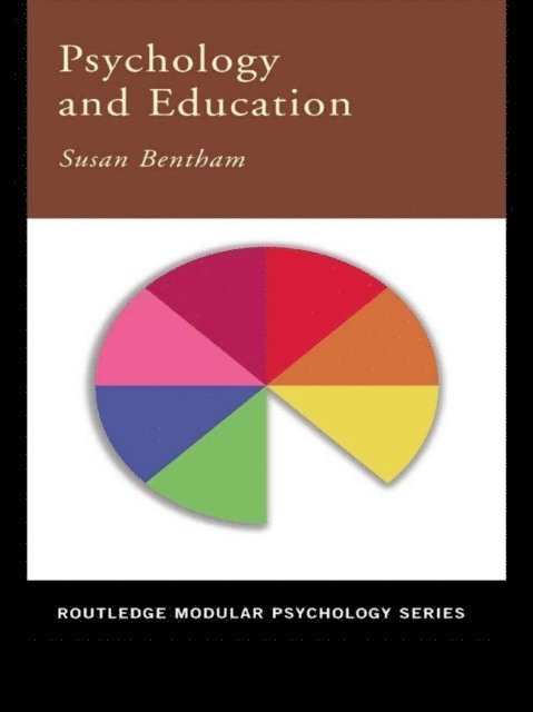 Susan Bentham - Psychology and Education, E-bok