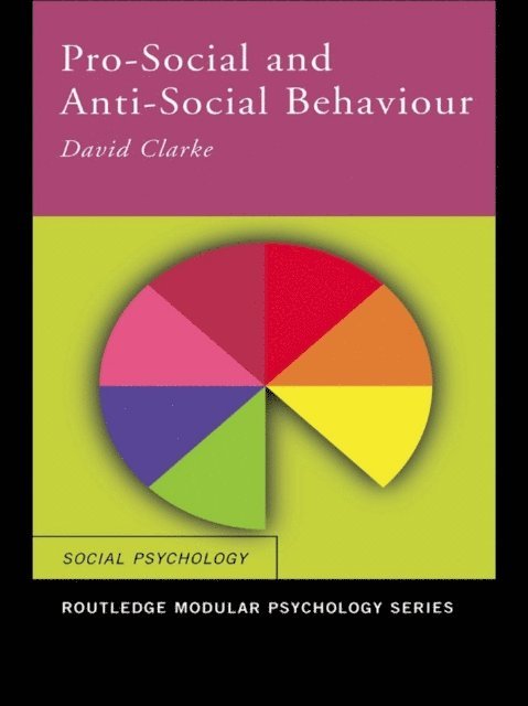 David Clarke - Pro-Social and Anti-Social Behaviour, E-bok
