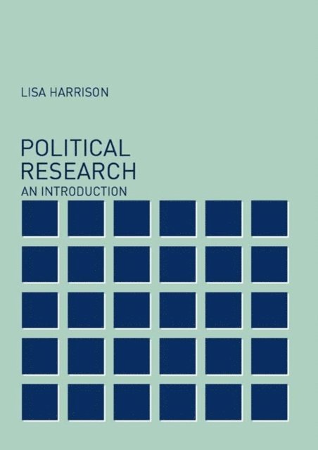 Lisa Harrison - Political Research, E-bok